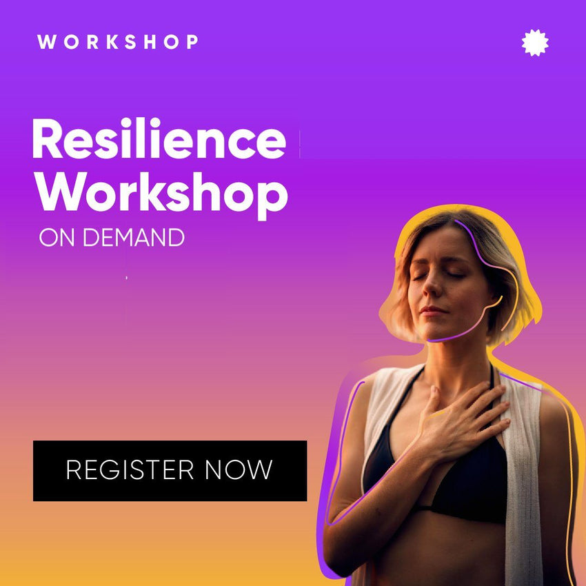 Online Resilience Workshop (ON-DEMAND)